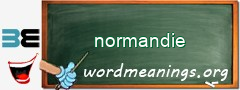 WordMeaning blackboard for normandie